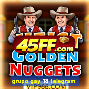 grupo gay 18 telegram